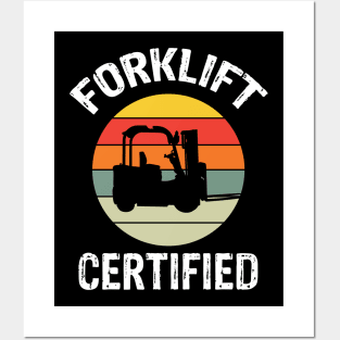 Forklift Certified Posters and Art